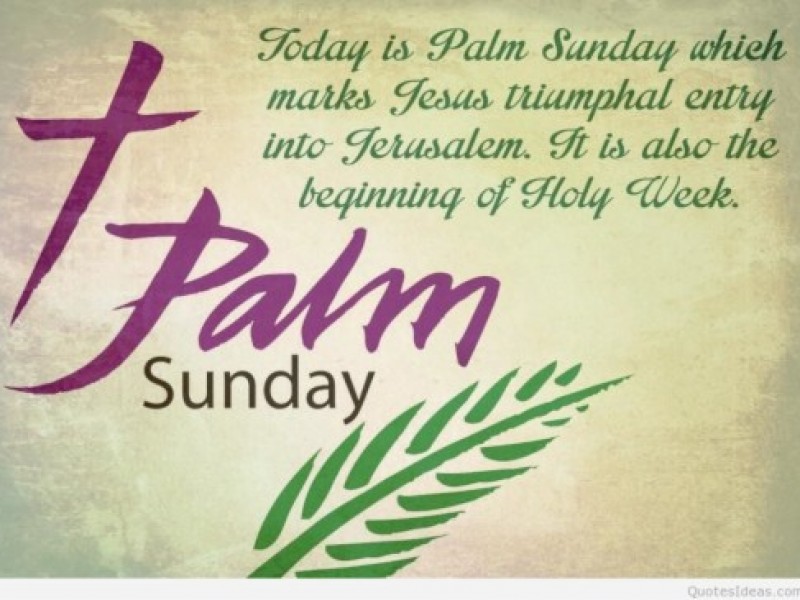 Palm Sunday, March 28th 